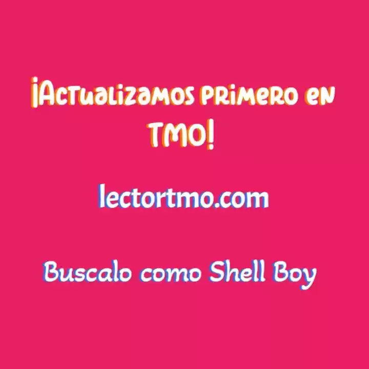 Shell - Capítulo 33 - Página 5 - LectorTMOo