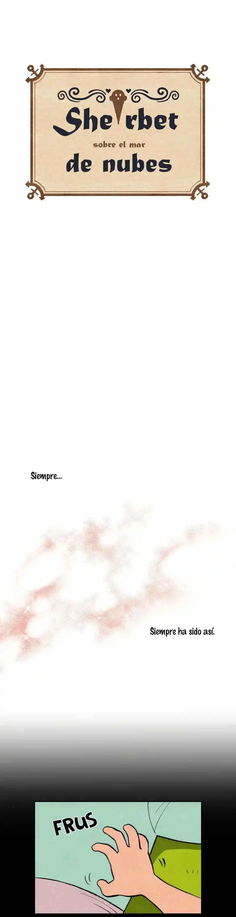 Sherbet Sobre El Mar De Nubes - Capítulo 2 - Página 2 - LectorTMOo