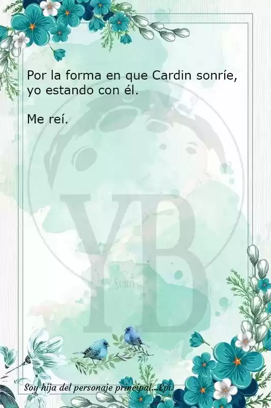 Soy La Hija Del Personaje Principal (Novela) - Capítulo 6 - Página 27 - LectorTMOo