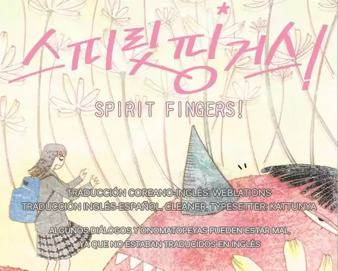 Spirit Fingers! - Capítulo 6 - Página 1 - LectorTMOo