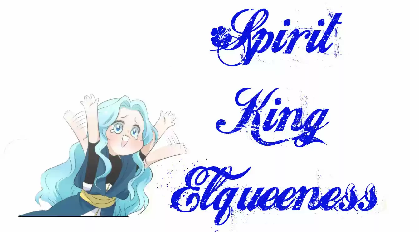 Spirit King Elqueeness - Capítulo 6 - Página 1 - LectorTMOo