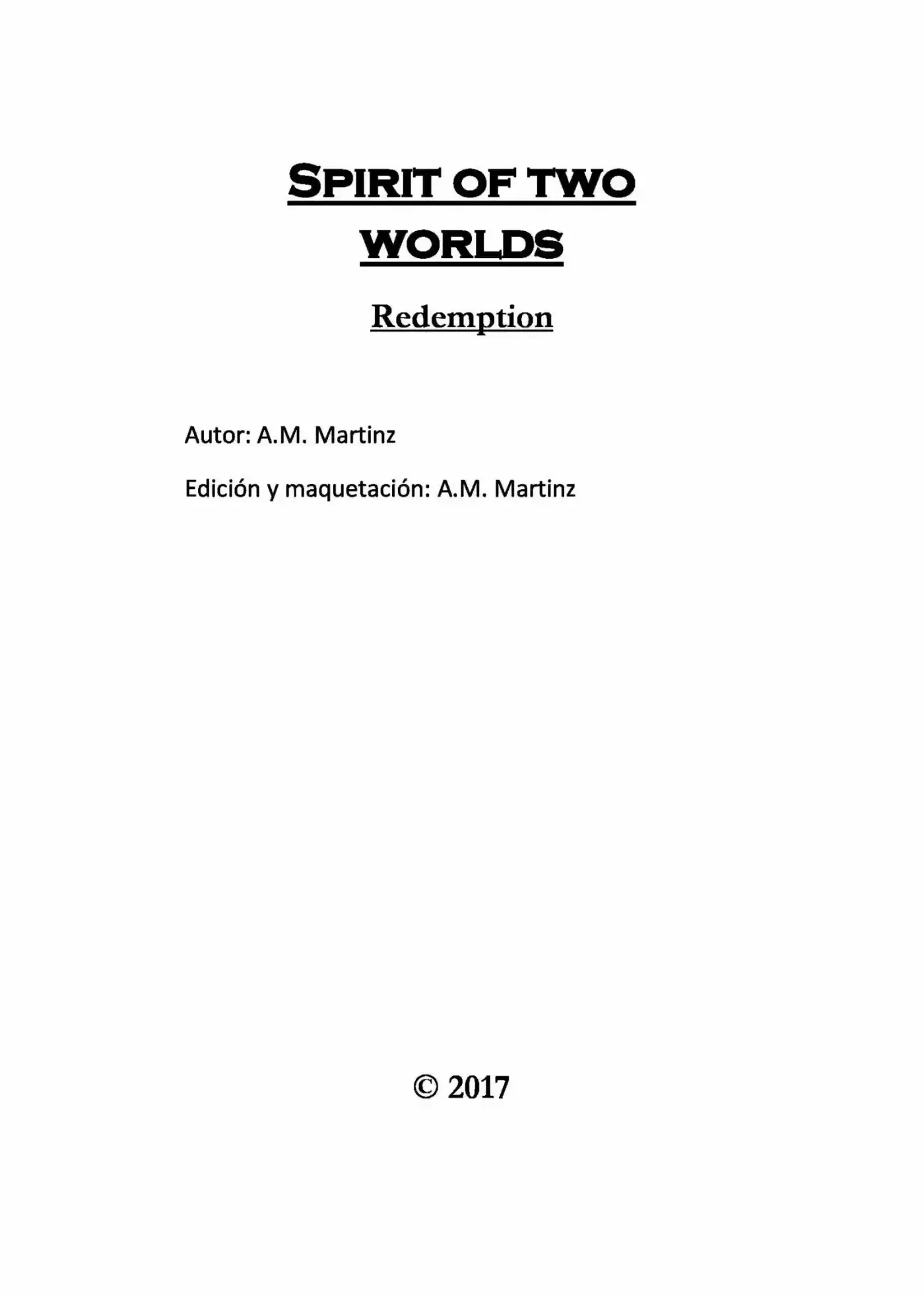 Spirit Of Two Worlds (Novela) - Capítulo 2 - Página 2 - LectorTMOo