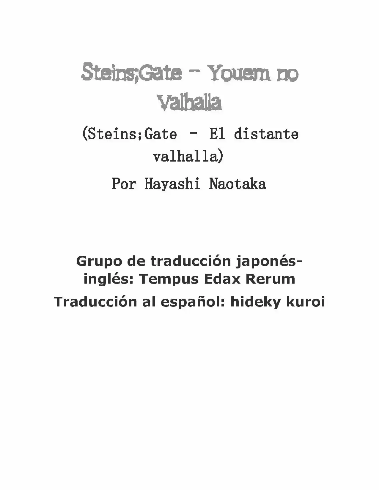 Steins;Gate - Youen No Valhalla (Novela) - Capítulo 1 - Página 2 - LectorTMOo