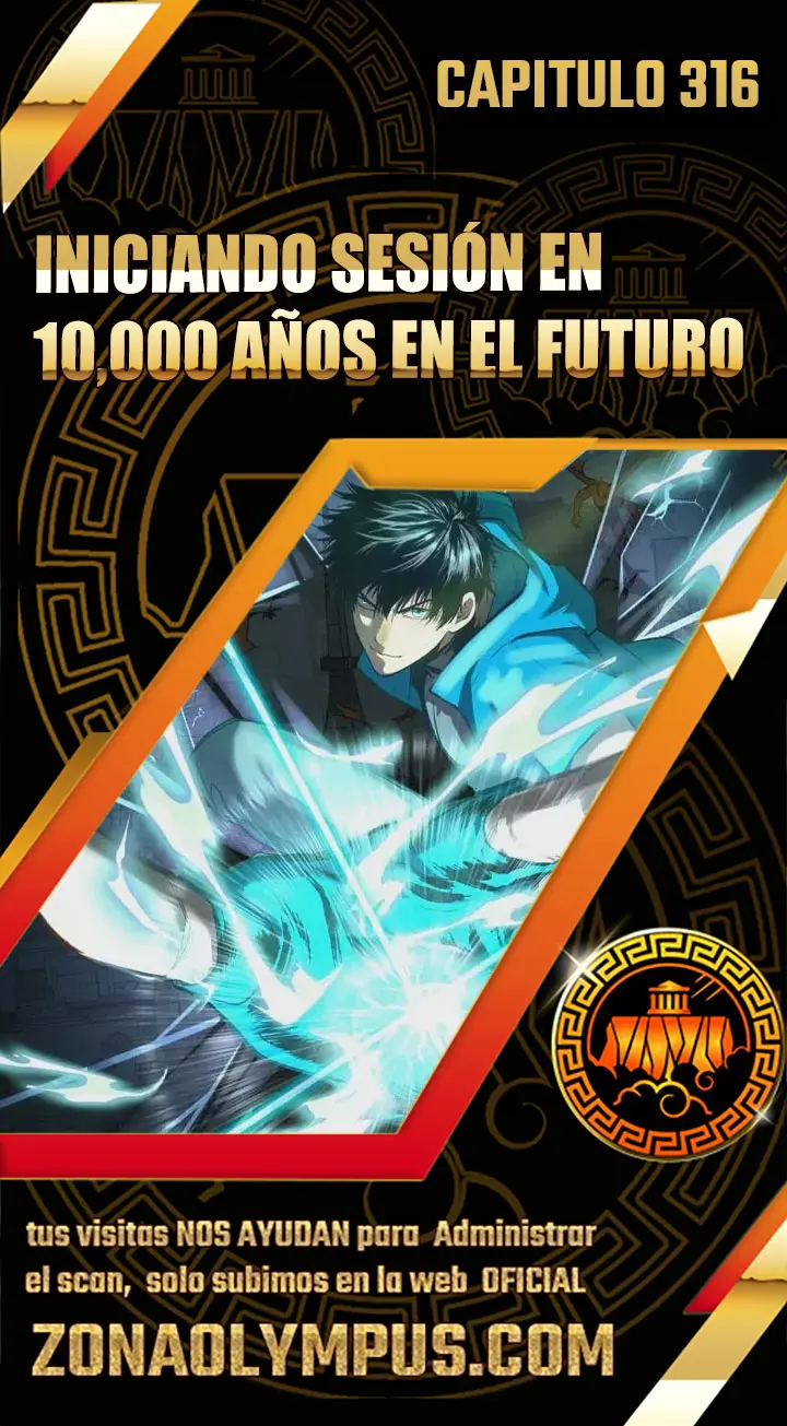 Subiendo De Nivel 10.000 Años En El Futuro. - Capítulo 316 - Página 1 - LectorTMOo