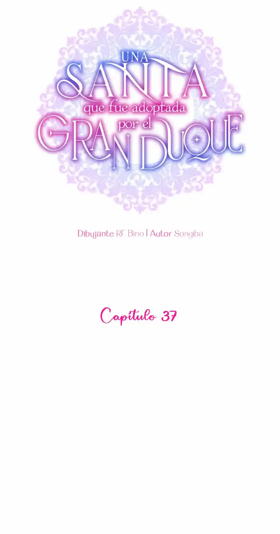 Una Santa Adoptada Por El Gran Duque (Novela) - Capítulo 37 - Página 6 - LectorTMOo