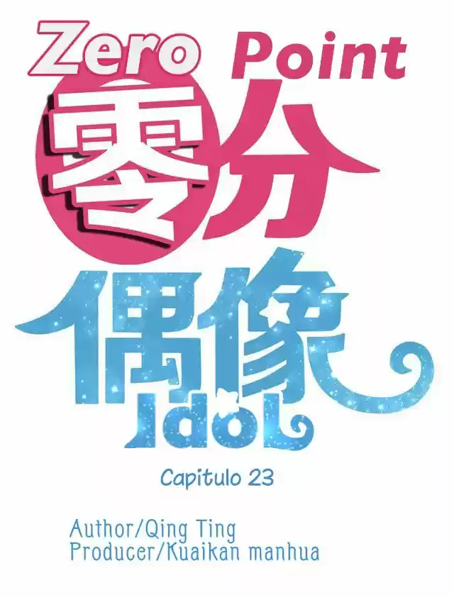 ZERO POINT IDOL - Capítulo 23 - Página 7 - LectorTMOo