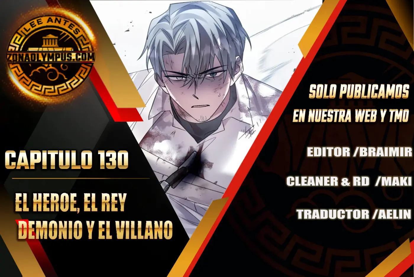El Héroe, El Rey Demonio y El Villano - Capítulo 130 - Página 1 - LectorTMOo