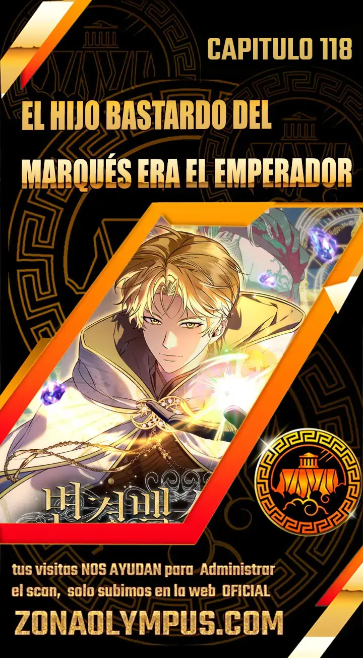 El Hijo Bastardo Del Marqués Era El Emperador capítulo 118 página 1