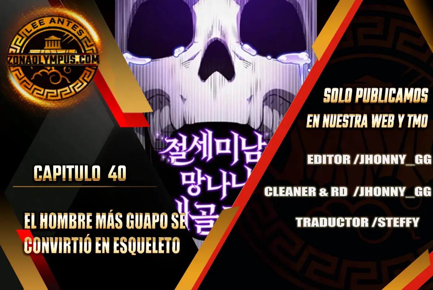El hombre más guapo se convirtió en esqueleto - Capítulo 40 - Página 1 - LectorTMOo