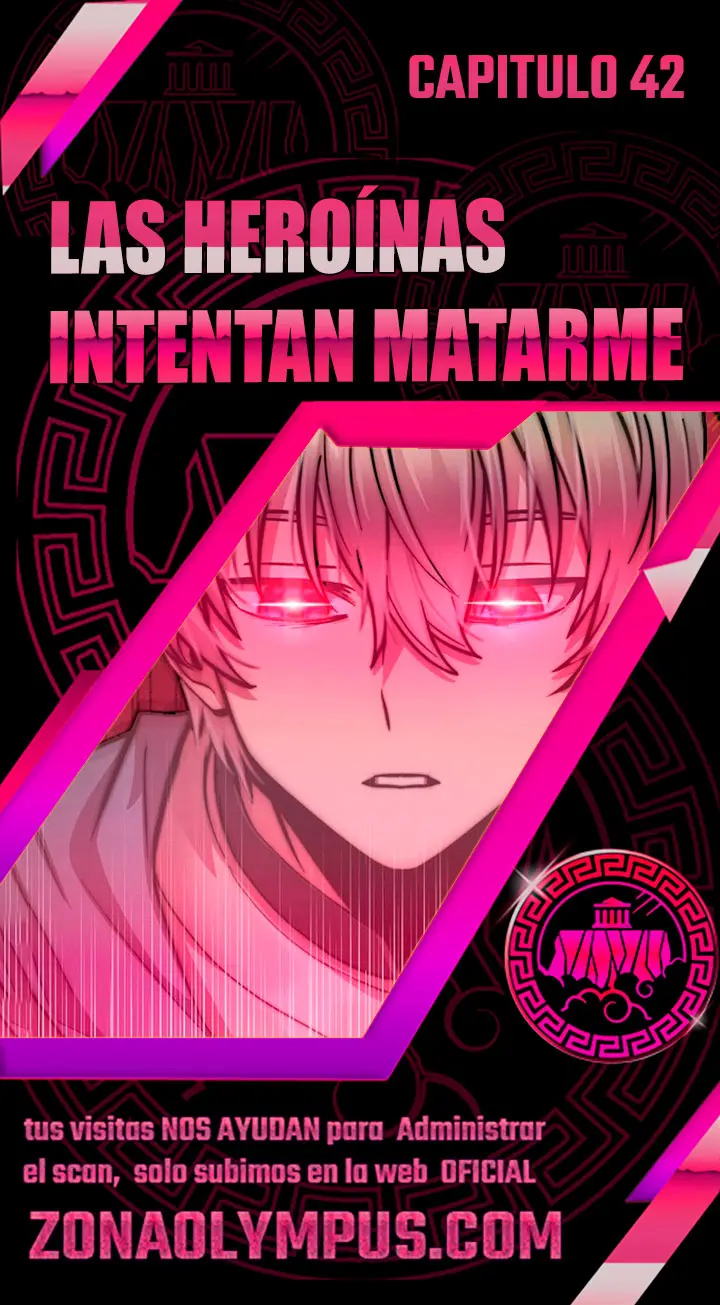 Las Heroínas Intentan Matarme - Capítulo 42 - Página 1 - LectorTMOo