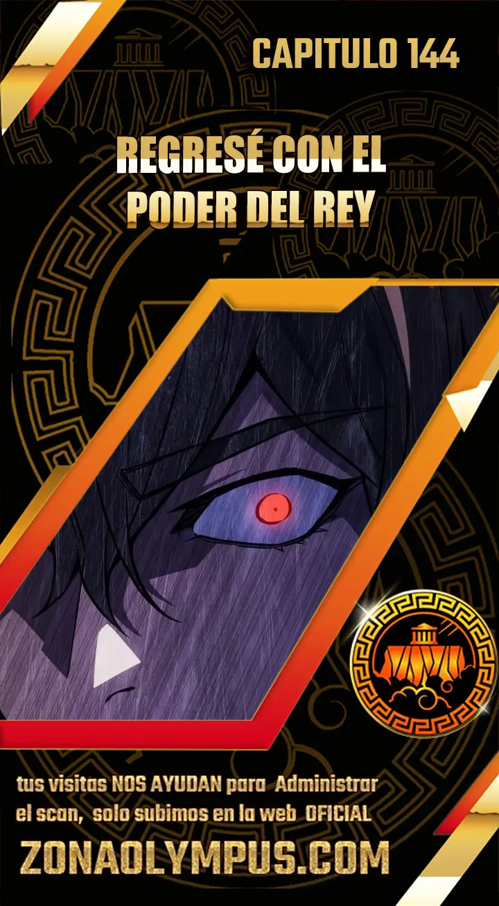 Regresé con el poder del Rey - Capítulo 144 - Página 1 - LectorTMOo