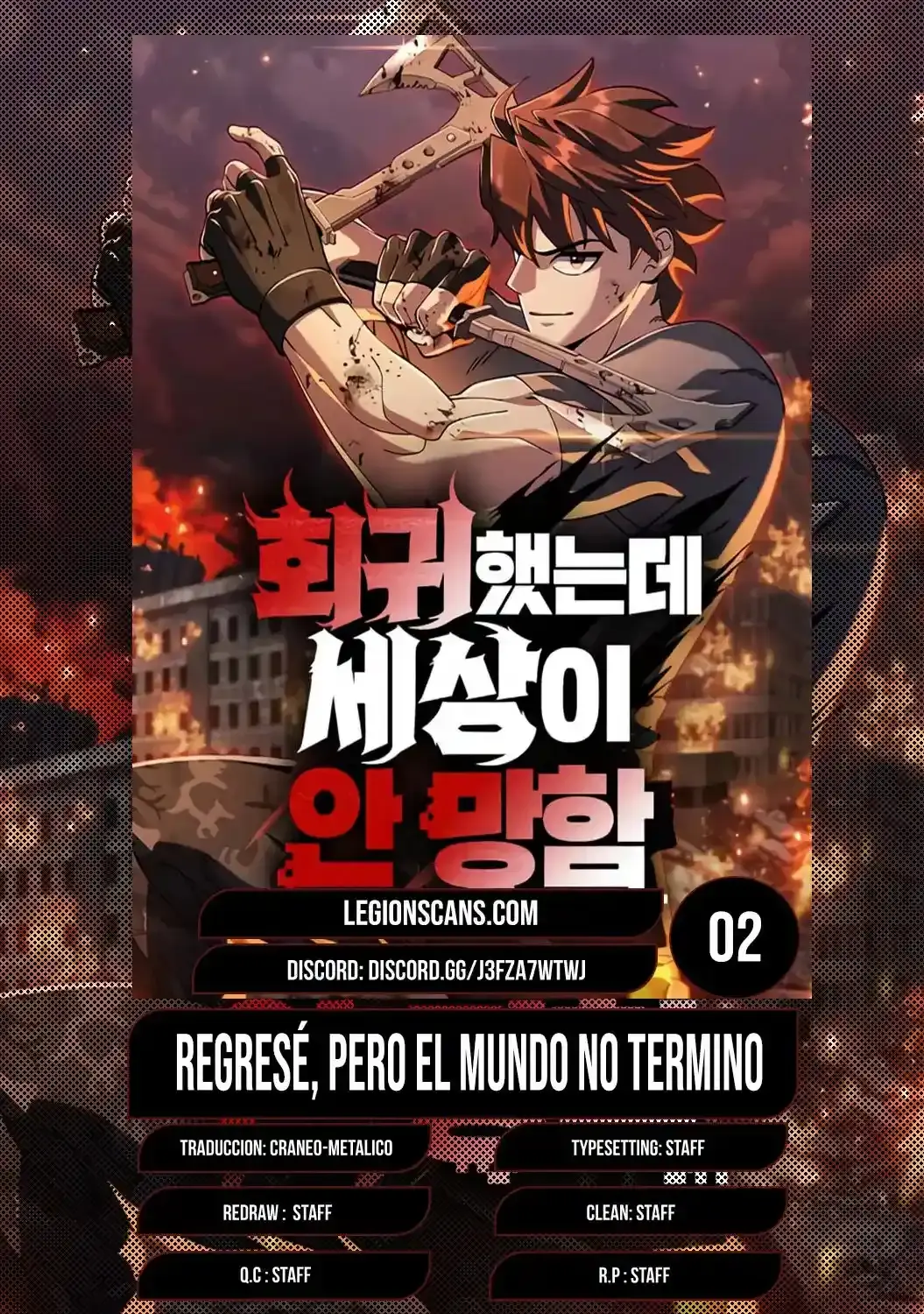 Regresé, Pero El Mundo No Terminó. capítulo 2 página 1