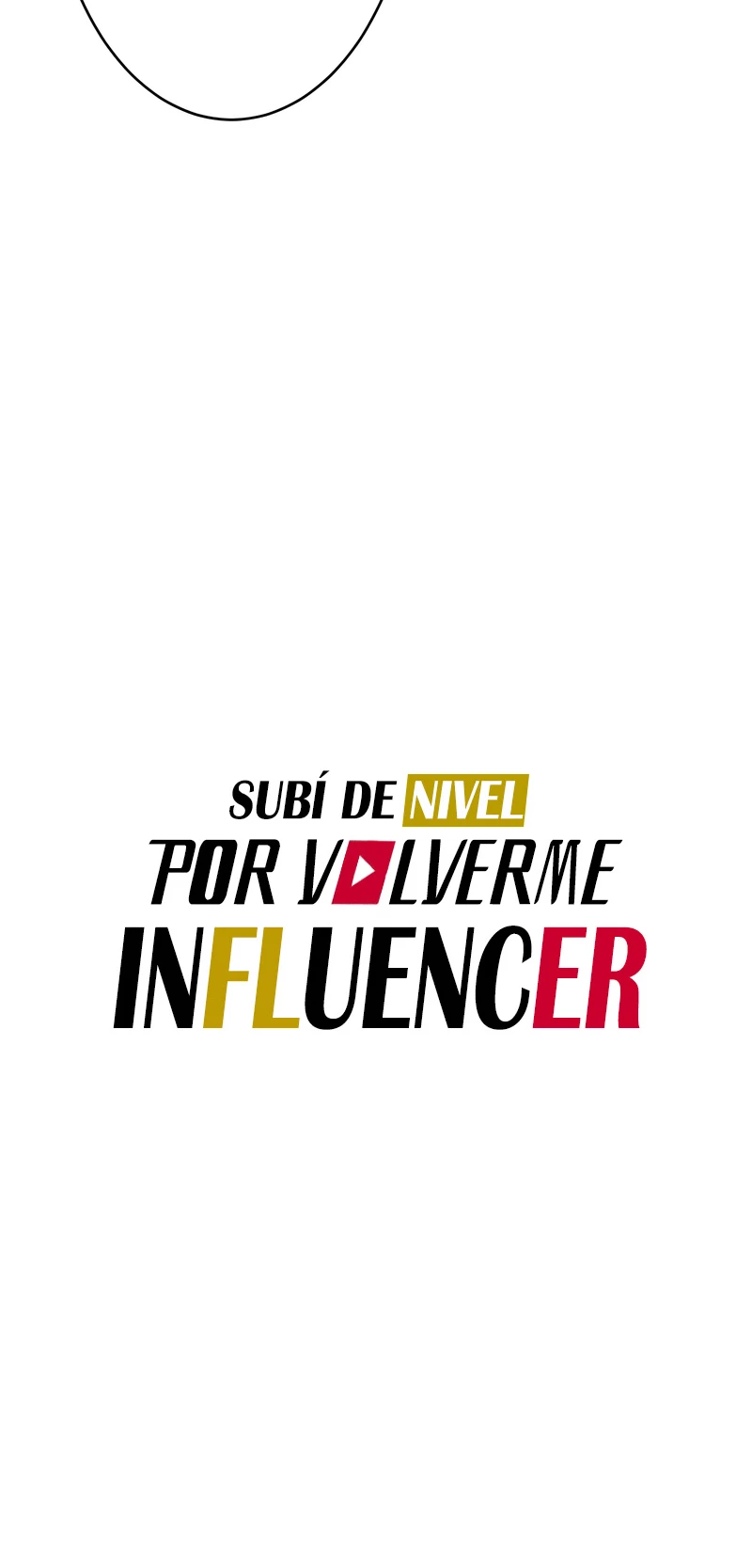 Subí de nivel por volverme influencer - Capítulo 12 - Página 10 - LectorTMOo