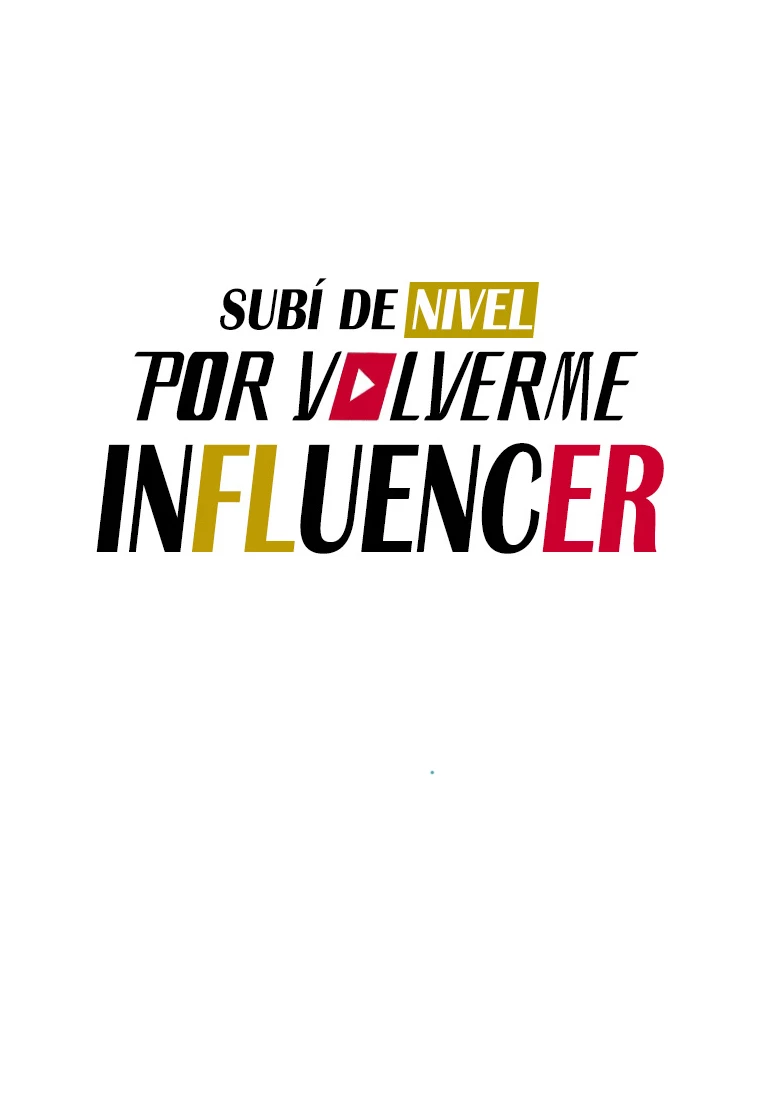 Subí de nivel por volverme influencer - Capítulo 2 - Página 15 - LectorTMOo