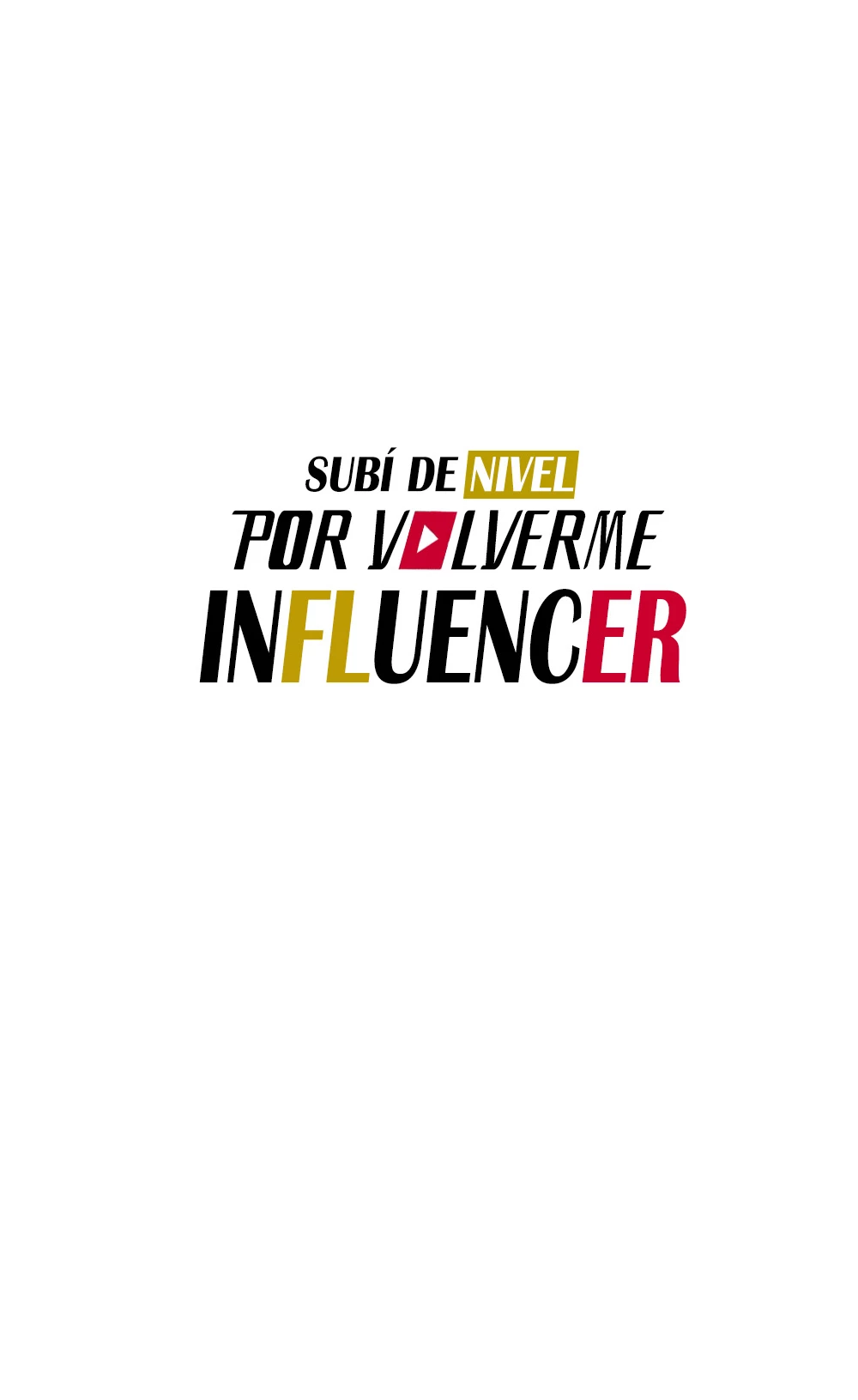 Subí de nivel por volverme influencer - Capítulo 22 - Página 12 - LectorTMOo