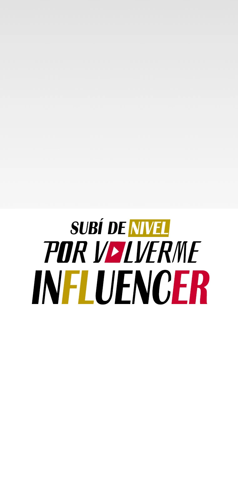Subí de nivel por volverme influencer - Capítulo 4 - Página 8 - LectorTMOo
