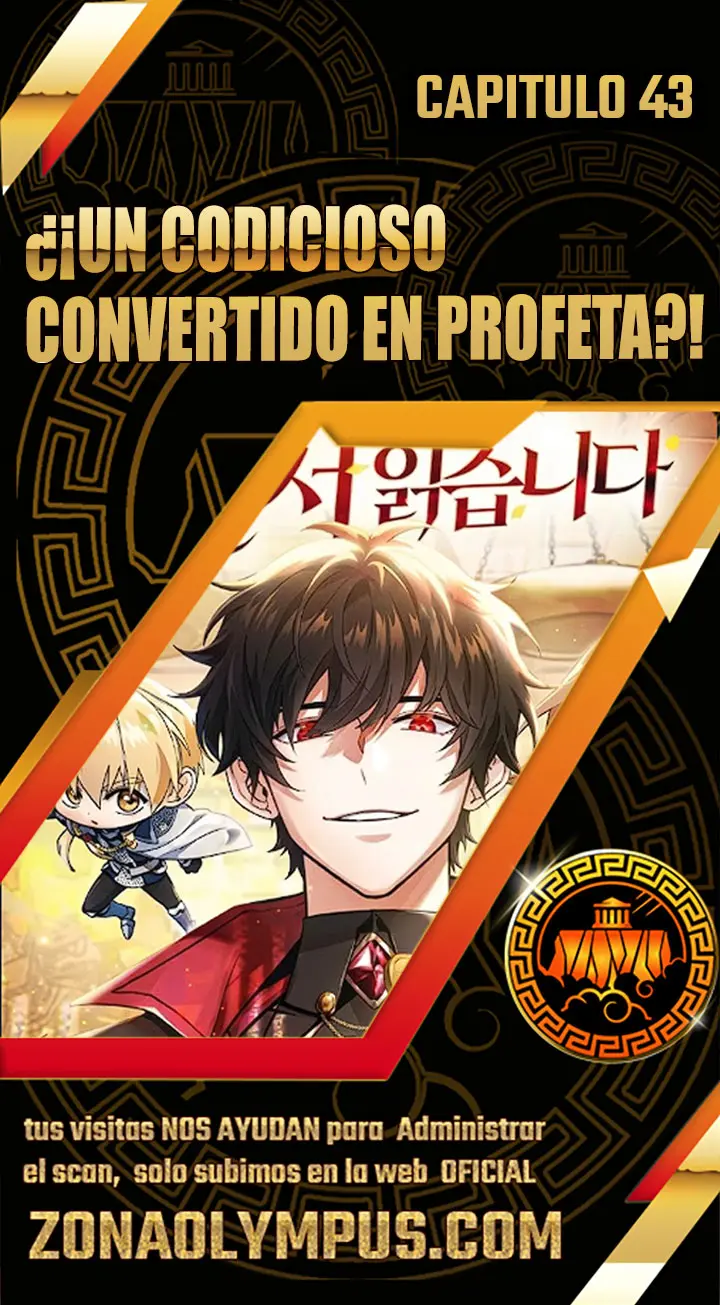 ¿¡Un codicioso convertido en profeta!? - Capítulo 43 - Página 1 - LectorTMOo