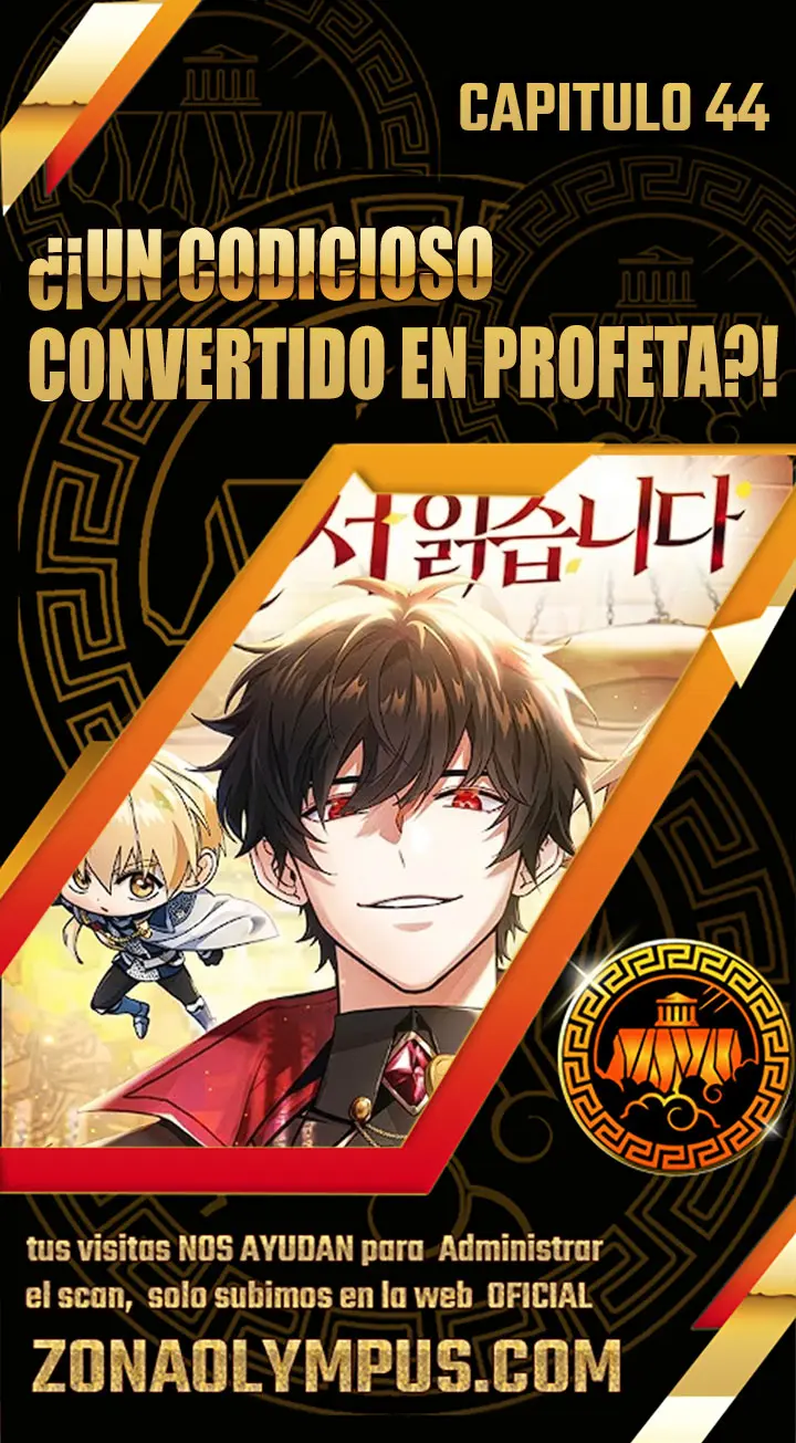 ¿¡Un codicioso convertido en profeta!? - Capítulo 44 - Página 1 - LectorTMOo