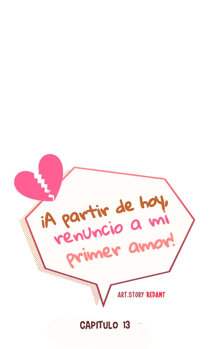 A partir de hoy renuncio a mi primer amor - Capítulo 13 - Página 11 - LectorTMOo