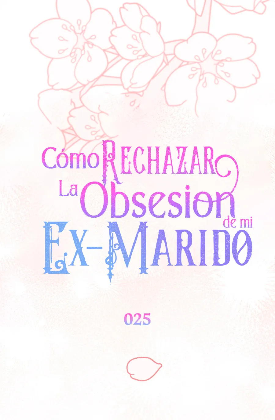 Cómo rechazar la obsesión de mi ex esposo - Capítulo 25 - Página 21 - LectorTMOo