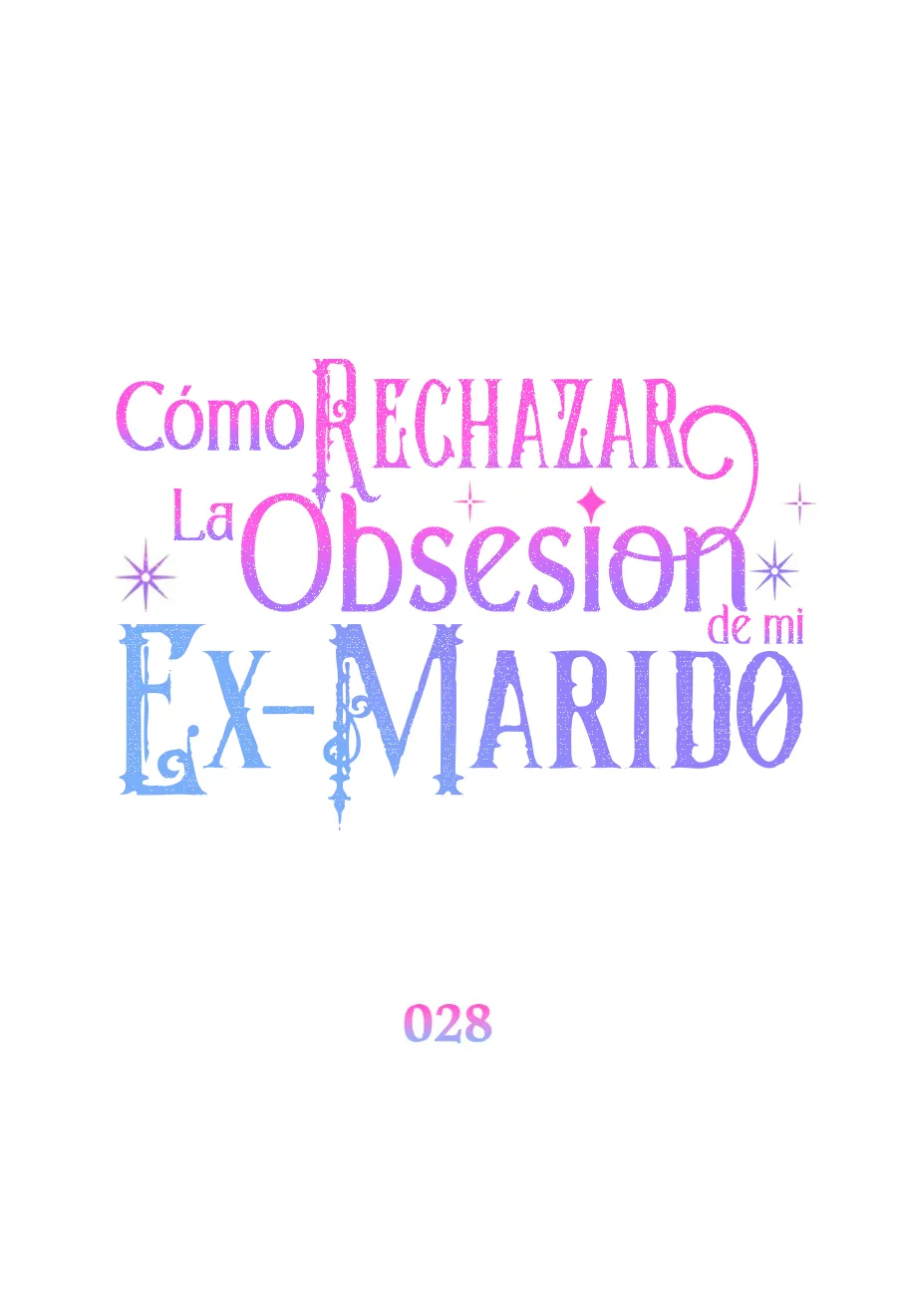Cómo rechazar la obsesión de mi ex esposo - Capítulo 28 - Página 12 - LectorTMOo
