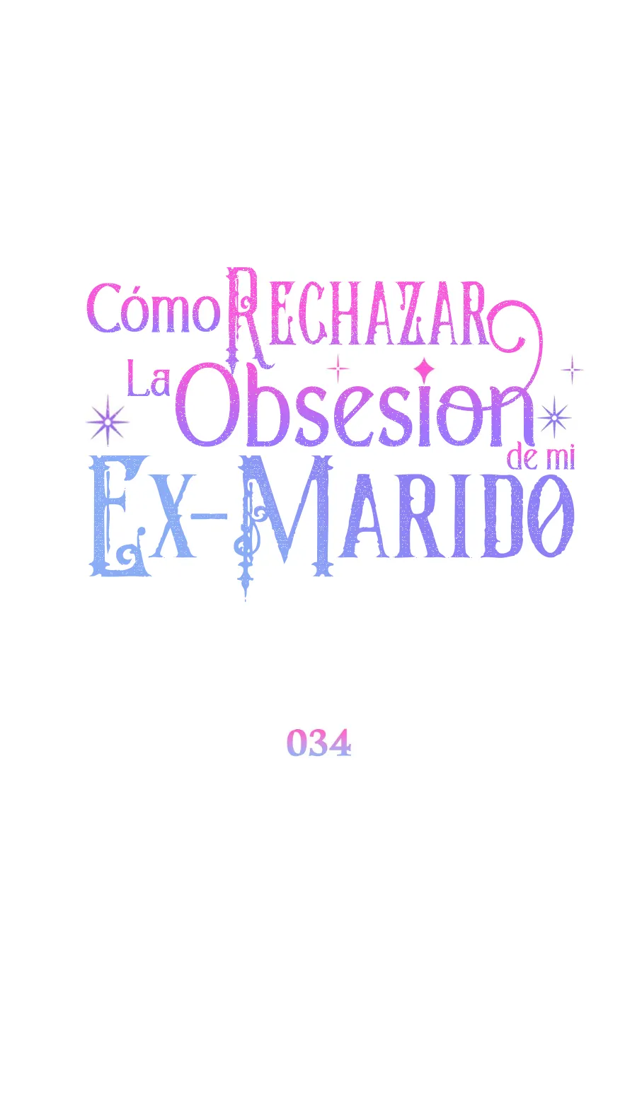 Cómo rechazar la obsesión de mi ex esposo - Capítulo 34 - Página 31 - LectorTMOo