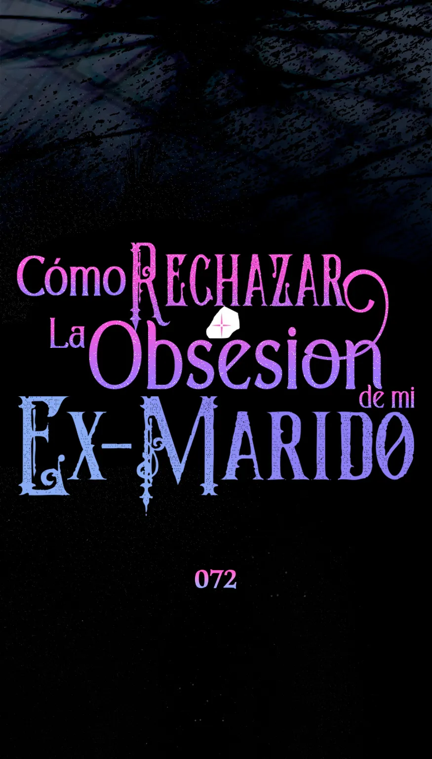 Cómo rechazar la obsesión de mi ex esposo - Capítulo 72 - Página 38 - LectorTMOo