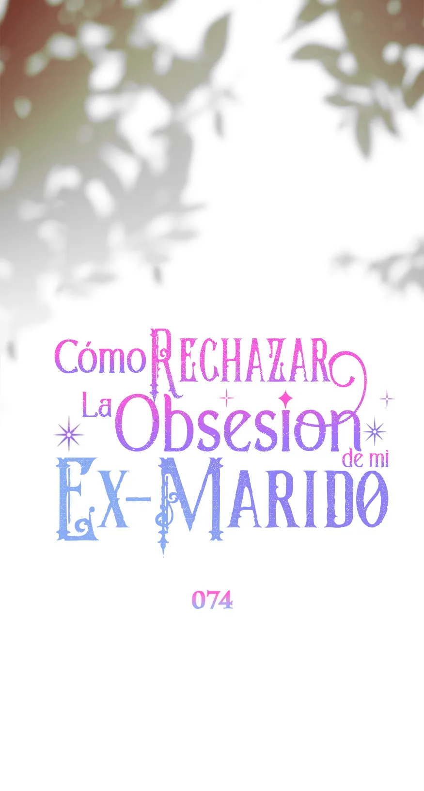 Cómo rechazar la obsesión de mi ex esposo - Capítulo 74 - Página 59 - LectorTMOo