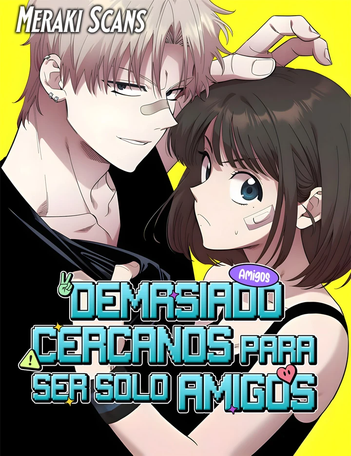 Demasiado cercanos para ser solo amigos capítulo 22 página 1