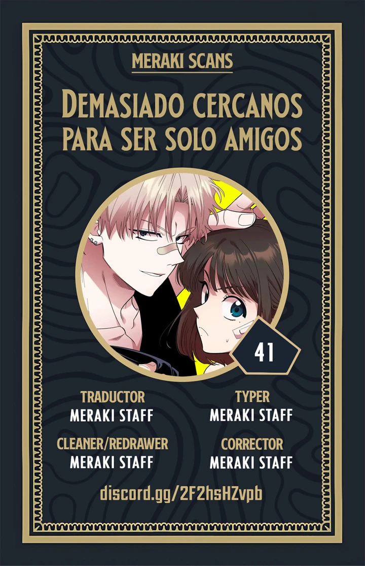 Demasiado cercanos para ser solo amigos - Capítulo 41 - Página 4 - LectorTMOo