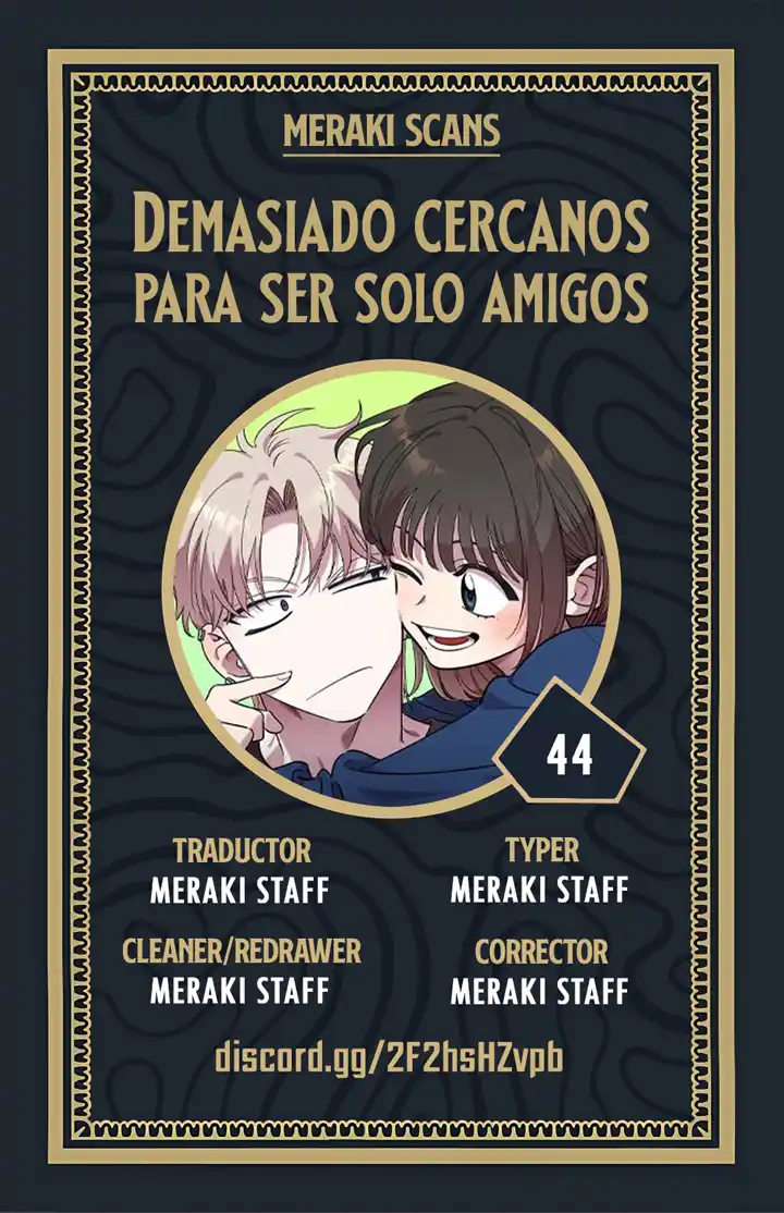 Demasiado cercanos para ser solo amigos capítulo 44 página 4