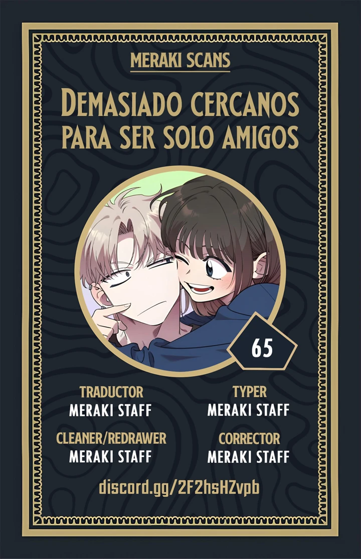 Demasiado cercanos para ser solo amigos - Capítulo 65 - Página 4 - LectorTMOo