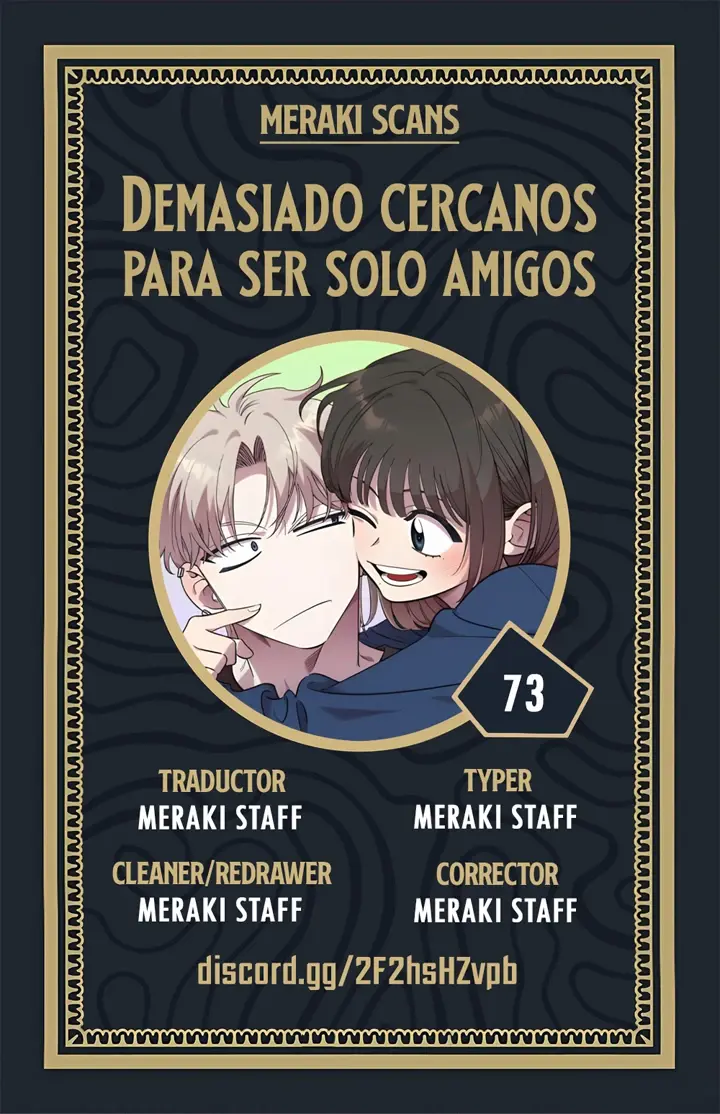 Demasiado cercanos para ser solo amigos - Capítulo 73 - Página 1 - LectorTMOo