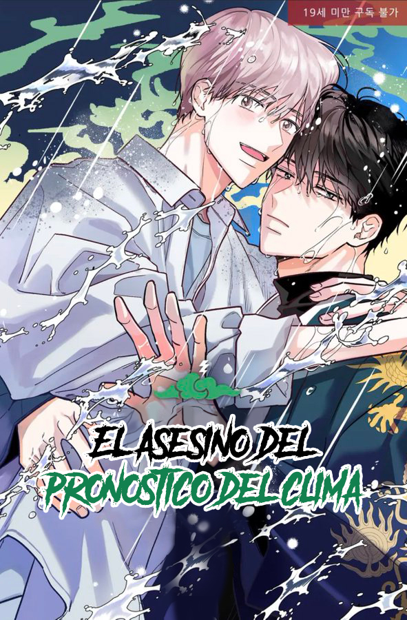 El asesino del pronostico del clima - Capítulo 1 - Página 1 - LectorTMOo