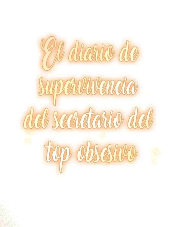 EL DIARIO DE SUPERVIVENCIA DEL SECRETARIO DEL TOP OBSESIVO - Capítulo 11 - Página 61 - LectorTMOo