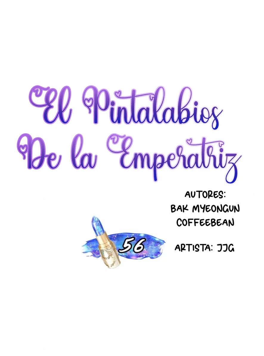 El Pintalabios de La Emperatriz - Capítulo 56 - Página 4 - LectorTMOo