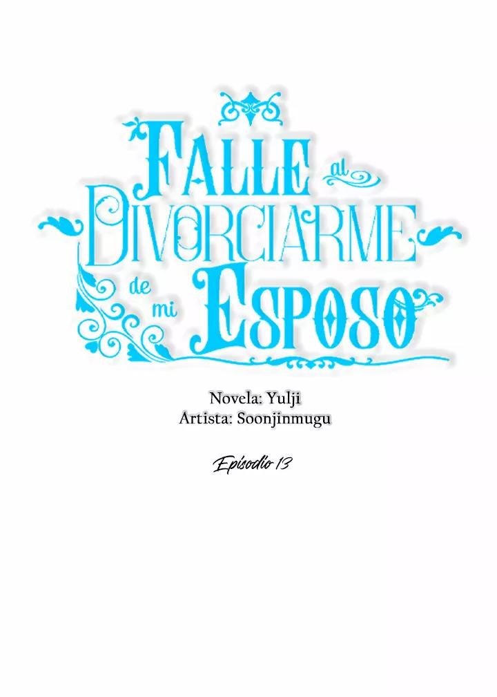 Falle En Divorciarme de Mi Esposo - Capítulo 13 - Página 19 - LectorTMOo