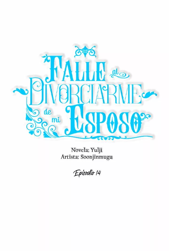 Falle En Divorciarme de Mi Esposo - Capítulo 14 - Página 14 - LectorTMOo