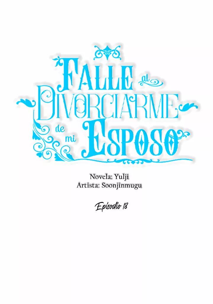 Falle En Divorciarme de Mi Esposo - Capítulo 18 - Página 18 - LectorTMOo