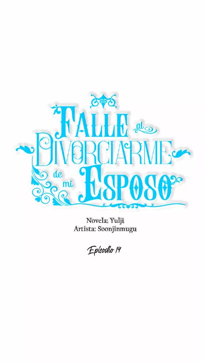Falle En Divorciarme de Mi Esposo - Capítulo 19 - Página 16 - LectorTMOo