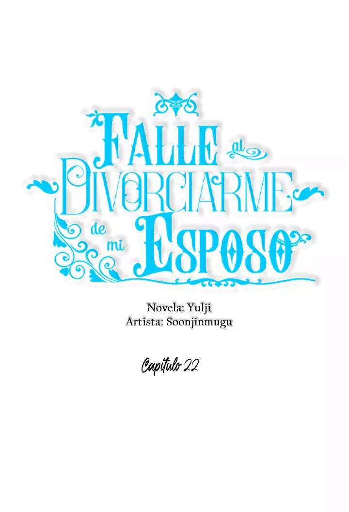 Falle En Divorciarme de Mi Esposo - Capítulo 22 - Página 17 - LectorTMOo