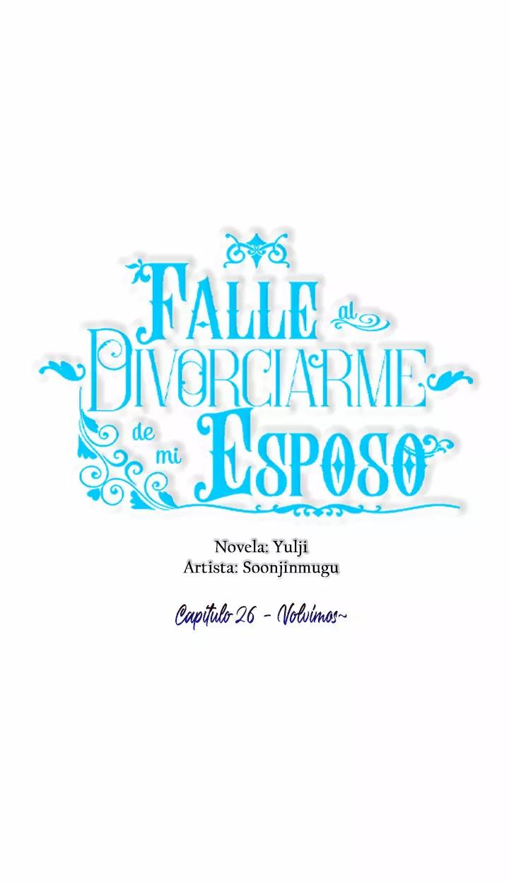 Falle En Divorciarme de Mi Esposo - Capítulo 26 - Página 19 - LectorTMOo