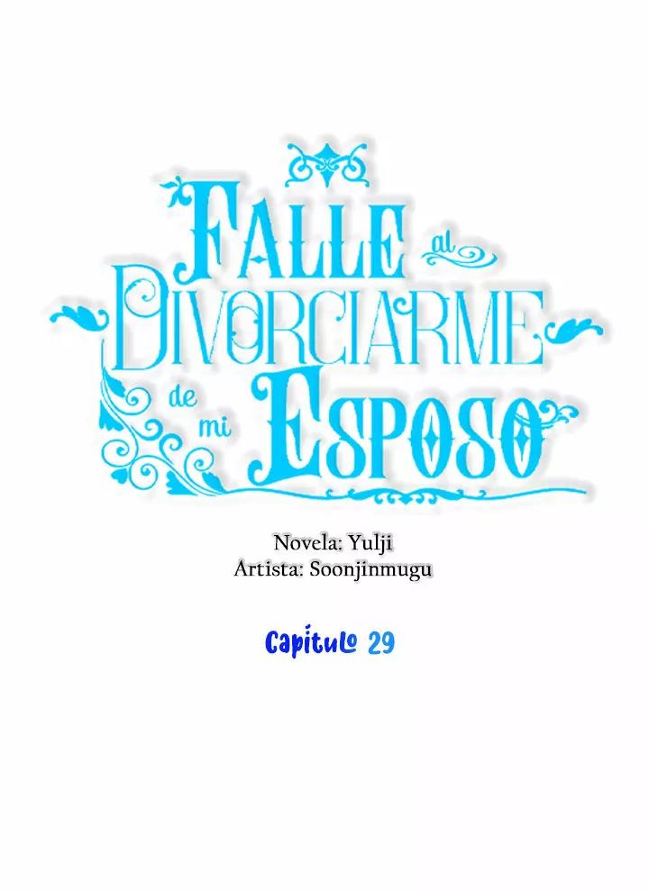 Falle En Divorciarme de Mi Esposo - Capítulo 29 - Página 16 - LectorTMOo