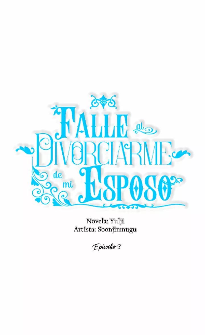 Falle En Divorciarme de Mi Esposo - Capítulo 3 - Página 17 - LectorTMOo