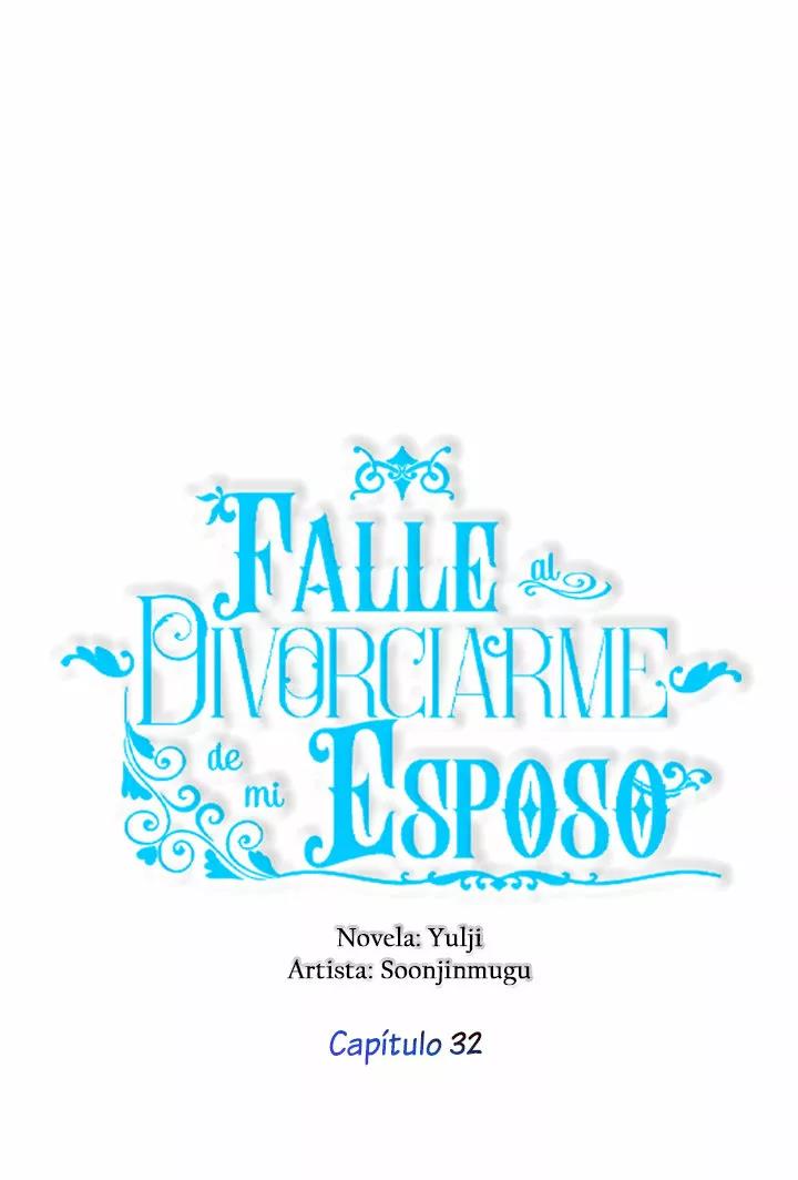 Falle En Divorciarme de Mi Esposo - Capítulo 32 - Página 13 - LectorTMOo