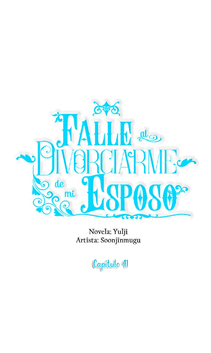 Falle En Divorciarme de Mi Esposo - Capítulo 41 - Página 15 - LectorTMOo