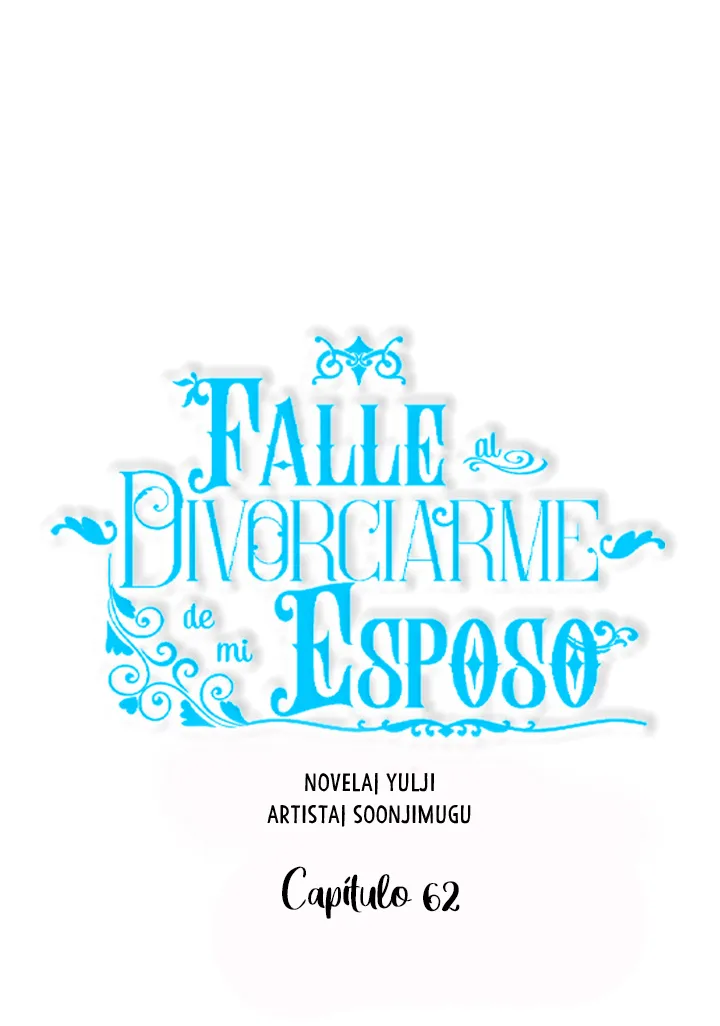 Falle En Divorciarme de Mi Esposo - Capítulo 62 - Página 17 - LectorTMOo