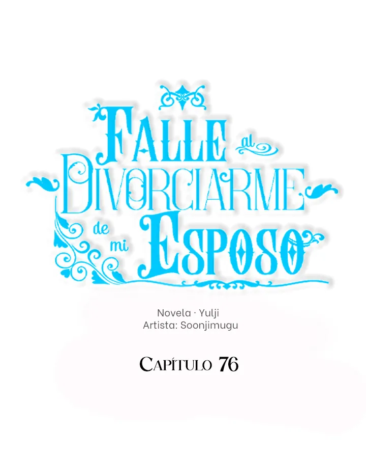 Falle En Divorciarme de Mi Esposo - Capítulo 76 - Página 25 - LectorTMOo