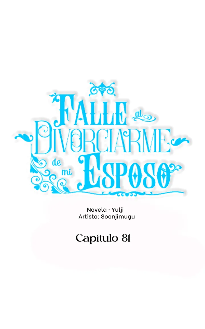 Falle En Divorciarme de Mi Esposo - Capítulo 81 - Página 16 - LectorTMOo