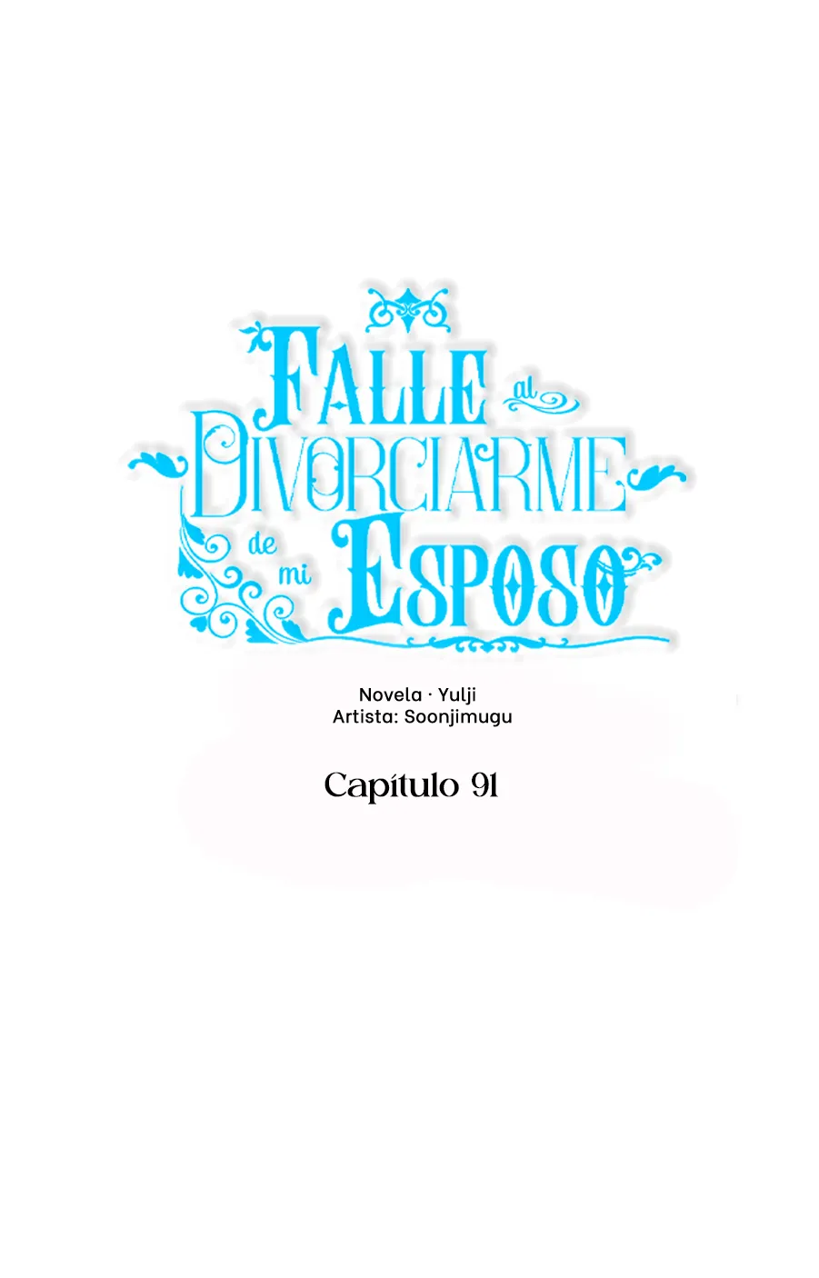 Falle En Divorciarme de Mi Esposo capítulo 90 página 31
